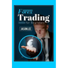 Forex Trading For Beginners: 25 Profit Building Tips that will Improve your Forex Trading