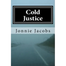 Cold Justice: A Kali O'Brien Novel of Legal Suspense