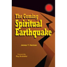 The Coming Spiritual Earthquake