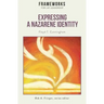 Expressing a Nazarene Identity: Frameworks for Lay Leadership