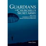 Guardians of Churchill's Secret Army: Men of the Intelligence Corps in the Special Operations Executive