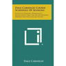 Dale Carnegie Course Schedule of Sessions: Effective Speaking, Personality Development and the Art of Winning Friends and Influencing People