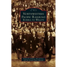 Northwestern Pacific Railroad: Eureka to Willits