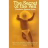 The Secret of the Veil