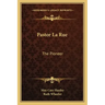 Pastor La Rue: The Pioneer