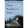 One Soldier's War