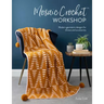 Mosaic Crochet Workshop: Modern Geometric Designs for Throws and Accessories