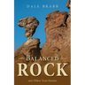 Balanced Rock and Other True Stories