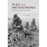Place of the Pretend People: Gifts from a Yup'ik Eskimo Village