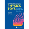 Understanding the Physics of Toys
