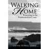 Walking Home: Returning to the Pembrokeshire Coast