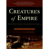 Creatures of Empire: How Domestic Animals Transformed Early America