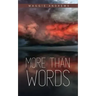 More Than Words