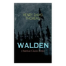WALDEN (American Classics Series): Life in the Woods - Reflections of the Simple Living in Natural Surroundings