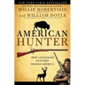 American Hunter: How Legendary Hunters Shaped America