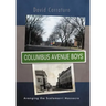 Columbus Avenue Boys: Avenging the Scalamarri Massacre
