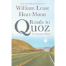 Roads to Quoz: An American Mosey