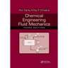 Chemical Engineering Fluid Mechanics