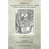 Symbolism of Alchemy and the Occult Arts: Problems of Mysticism and Its Symbolism