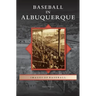 Baseball in Albuquerque