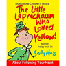 The Little Leprechaun Who Loved Yellow!