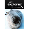 Life In The Antarctic - Kids Explore: Animal books nonfiction - books ages 5-6