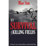 My Survival in the Killing Fields