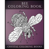 Bee Coloring Book For Adults: A Stress Relief Adult Coloring Book Containing 30 Bee Coloring Designs.