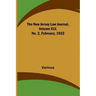 The New Jersey Law Journal, Volume XLV, No. 2, February, 1922