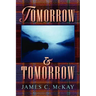 Tomorrow and Tomorrow