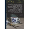 Examples of Modern Alphabets, Plain and Ornamental, Including German, Old English, Saxon, Italic, perspective, Greek, Hebrew, Court Hand, Engrossing,