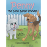 Penny the Pink Nose Poodle: A Day with Zoey