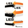 Lies, Lies, and More Lies!