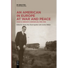 An American in Europe at War and Peace: Hugh S. Gibson's Chronicles, 1918-1919