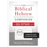The Biblical Hebrew Companion for Bible Software Users: Grammatical Terms Explained for Exegesis