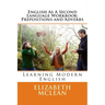 English As A Second Language Workbook: Learning Modern English