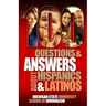 100 Questions and Answers about Hispanics and Latinos