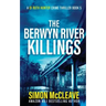 The Berwyn River Killings