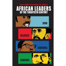 African Leaders of the Twentieth Century: Biko, Selassie, Lumumba, Sankara