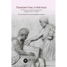 Transmitting a Heritage: The Teaching of Ancient Languages from Antiquity to the 21st Century