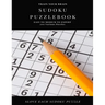 TRAIN YOUR BRAIN SUDOKU PUZZLEBOOK EASY TO MEDIUM TO EXPERT 200 Various Puzzles SLOVE EACH SUDOKU PUZZLE: sudoku puzzle books easy to medium for adult