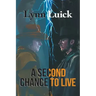A Second Chance To Live
