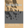 Proverbial Wisdom: Proverbs From Around The Globe