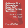 California Fire Extinguisher Exam Self Practice Review Questions