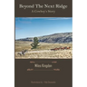 Beyond the Next Ridge: A Cowboy's Story