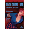 Death Comes Last: The Rest of the 1950s
