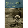 African Life and Customs