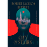 City of Stairs: Book One of the Divine Cities Trilogy