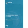 Orthopedics and Trauma in Children