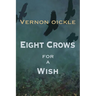 Eight Crows for a Wish